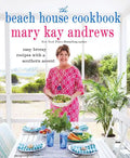 The Beach House Cookbook: Easy Breezy Recipes with a Southern Accent - Hardcover