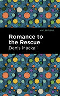 Romance to the Rescue - Hardcover