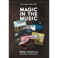 Magic In The Music: The C-Weed Band Story - Hardcover