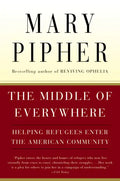 The Middle of Everywhere: Helping Refugees Enter the American Community - Paperback