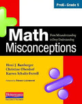 Math Misconceptions, PreK-Grade 5: From Misunderstanding to Deep Understanding - Paperback