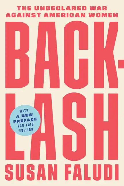 Backlash: The Undeclared War Against American Women - Paperback