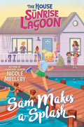 The House on Sunrise Lagoon: Sam Makes a Splash - Paperback