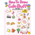 How To Draw 101 Cute Stuff For Kids: A Step-by-Step Guide to Drawing Fun and Adorable Characters! (A Special Gift Edition) - Paperback