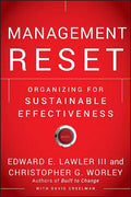 Management Reset: Organizing for Sustainable Effectiveness - Hardcover