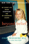 Beyond Belief: My Secret Life Inside Scientology and My Harrowing Escape - Paperback