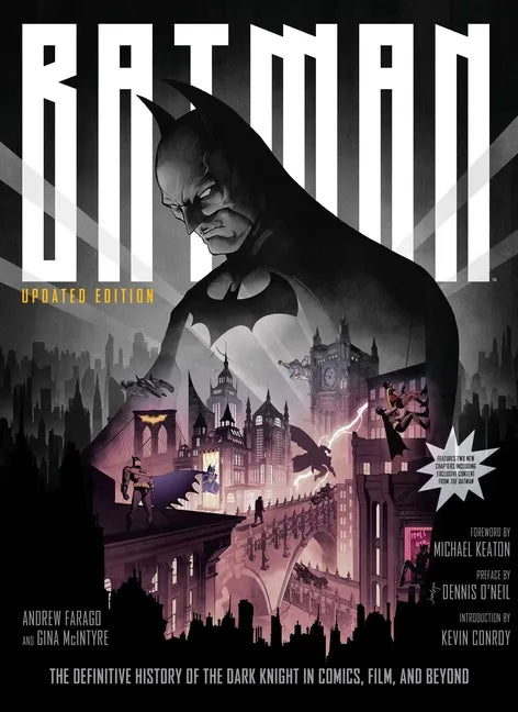 Batman: The Definitive History of the Dark Knight in Comics, Film, and Beyond [Updated Edition] - Hardcover
