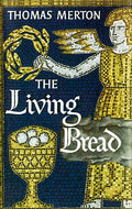 The Living Bread - Paperback