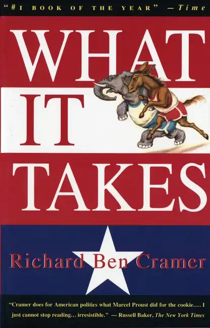 What It Takes: The Way to the White House - Paperback