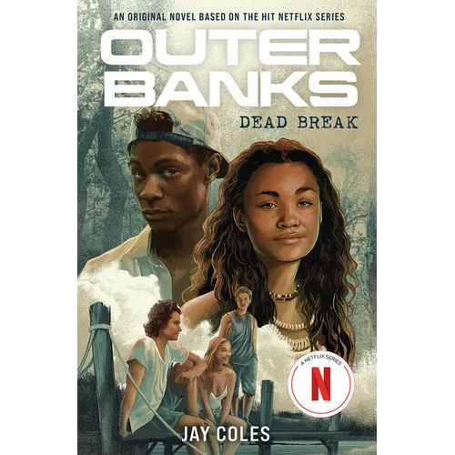 Outer Banks: Dead Break - Hardcover