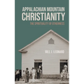 Appalachian Mountain Christianity: The Spirituality of Otherness - Paperback