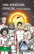 Una Aventura Espacial:: El Vuelo de Mariposa - Paperback