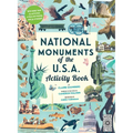 National Monuments of the USA Activity Book: With More Than 25 Activities, a Fold-Out Poster, and 30 Stickers! - Paperback
