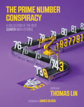 The Prime Number Conspiracy: The Biggest Ideas in Math from Quanta - Paperback