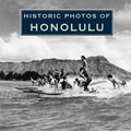 Historic Photos of Honolulu - Hardcover