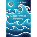 The Underwater Mystery: A Young Oceanographer's Introduction to Internal Waves - Hardcover