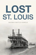 Lost St. Louis - Paperback