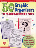 50 Graphic Organizers for Reading, Writing & More: Reproducible Templates, Student Samples, and Easy Strategies to Support Every Learner - Paperback
