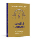 Mindful Moments: Thoughts to Nourish Your Body and Soul - Hardcover