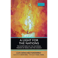 A Light for the Nations: The Scriptures on the Universal Mission of Israel and the Church - Hardcover