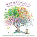 Four Seasons of Fun: Egg Hunts! Fireworks! Pumpkins! Reindeer! - Hardcover