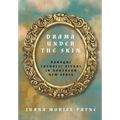 Drama Under the Skin: Baroque Catholic Ritual in Northern New Spain - Hardcover