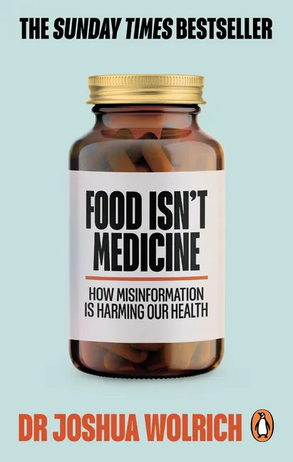 Food Isn't Medicine - Paperback