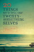 20 Things We'd Tell Our Twentysomething Selves - Paperback