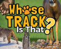 Whose Track Is That? - Hardcover