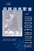 The Ghosts of Modernity - Paperback