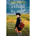 A Child for Sale: Utterly gripping and heartbreaking historical fiction about a home for unmarried mothers - Paperback