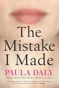 The Mistake I Made - Paperback