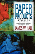 Paper Products: Stories - Paperback