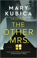 The Other Mrs.: A Thrilling Suspense Novel from the Nyt Bestselling Author of Local Woman Missing - Paperback