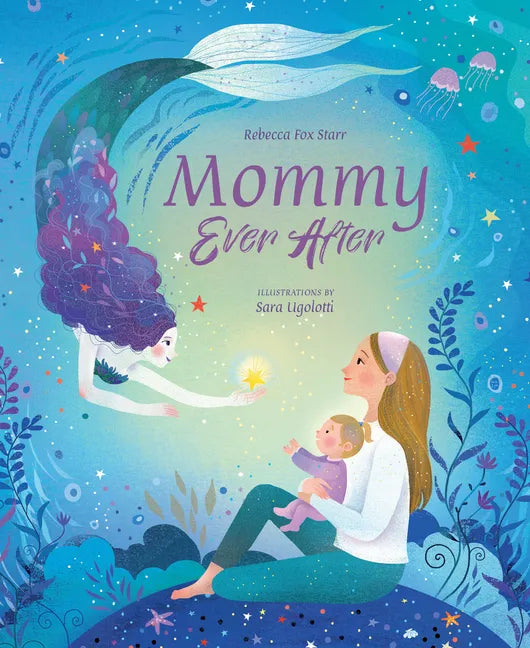 Mommy Ever After - Hardcover