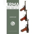 Erma: Erfurter Maschinenfabrik, 1924-2003, Vol. 2: Handguns - Hardcover