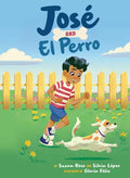 José and El Perro - Hardcover