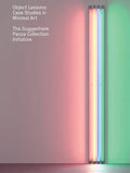 Object Lessons: Case Studies in Minimal Art--The Guggenheim Panza Collection Initiative - Hardcover