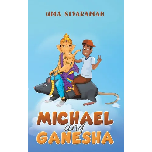 Michael and Ganesha - Hardcover