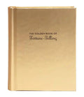 The Golden Book of Fortune-Telling: (Fortune Telling Book, Fortune Teller Book, Book of Luck) - Hardcover