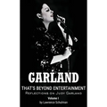 Garland - That's Beyond Entertainment - Reflections on Judy Garland (hardback) - Hardcover