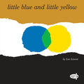 Little Blue and Little Yellow - Paperback