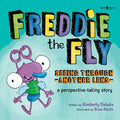 Freddie the Fly: Seeing Through Another Lens: A Perspective-Taking Story (Vol 7) - Paperback