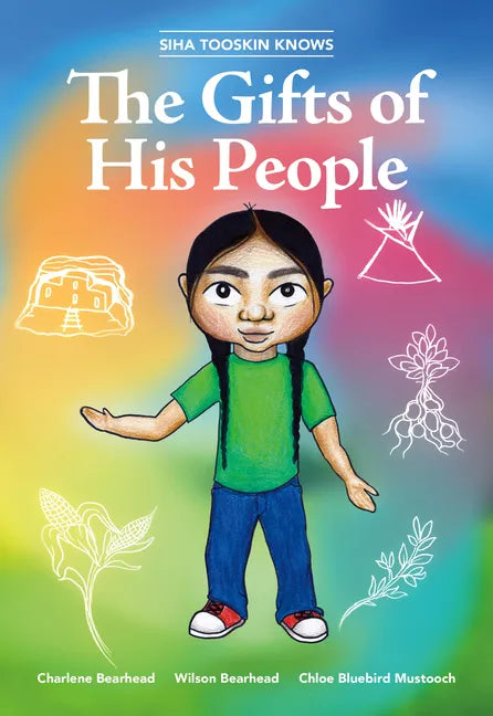 Siha Tooskin Knows the Gifts of His People - Paperback