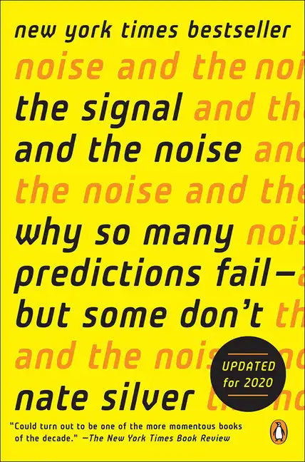 Signal and the Noise - Hardcover