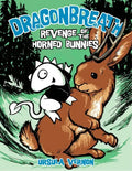 Dragonbreath #6: Revenge of the Horned Bunnies - Hardcover