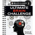 Brain Games - Ultimate Brain Challenge: More Than 150 Puzzles to Test Your Knowledge - Spiral
