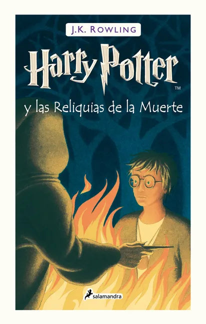 Harry Potter Y Las Reliquias de la Muerte / Harry Potter and the Deathly Hallows - Hardcover