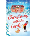 Christmas with the Lords: The perfect uplifting Christmas romance - Paperback
