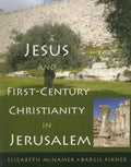 Jesus and First-Century Christianity in Jerusalem - Paperback